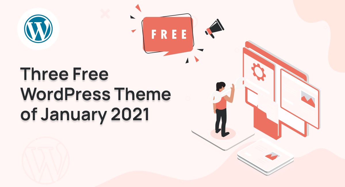 Three Free WordPress Theme of January 2021