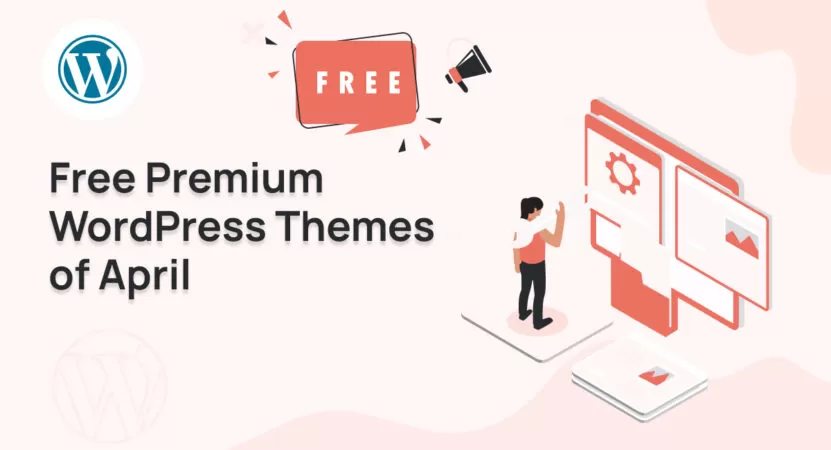 Free Premium WordPress Themes of April
