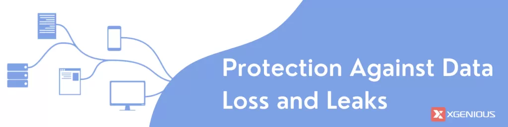 protection against data loss and leaks