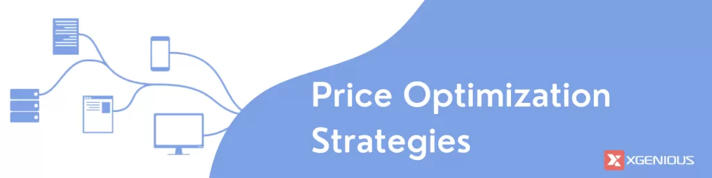 Price optimization strategies