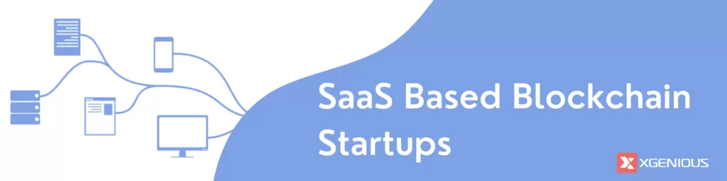 Saas based blockchain startup