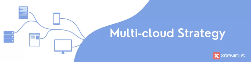 Multi cloud strategy