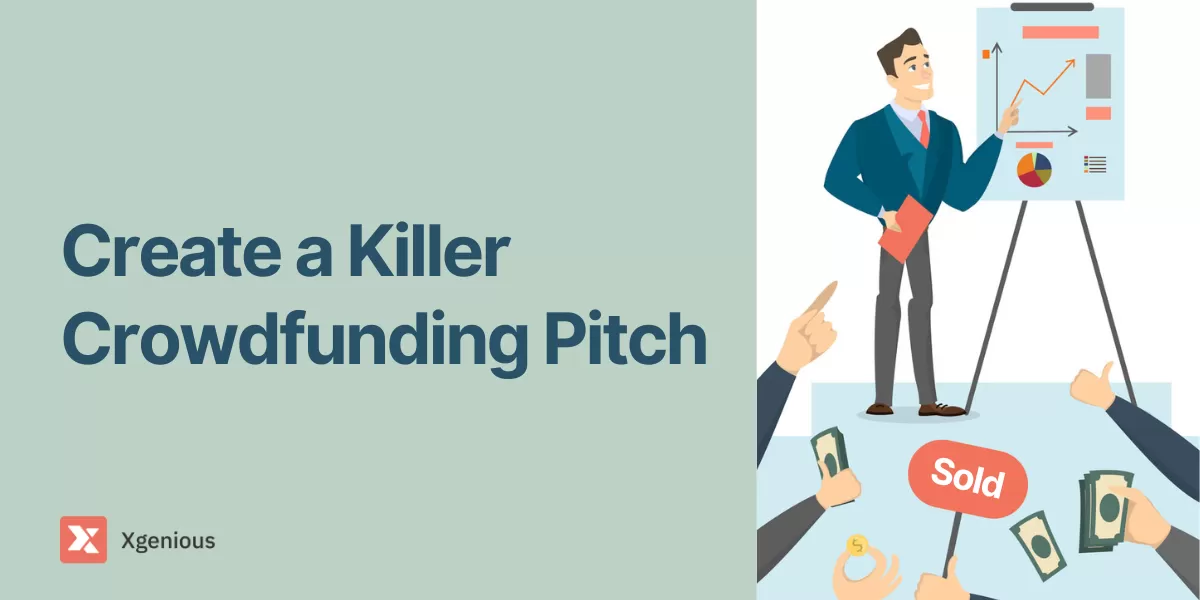 Create a Killer Crowdfunding Pitch