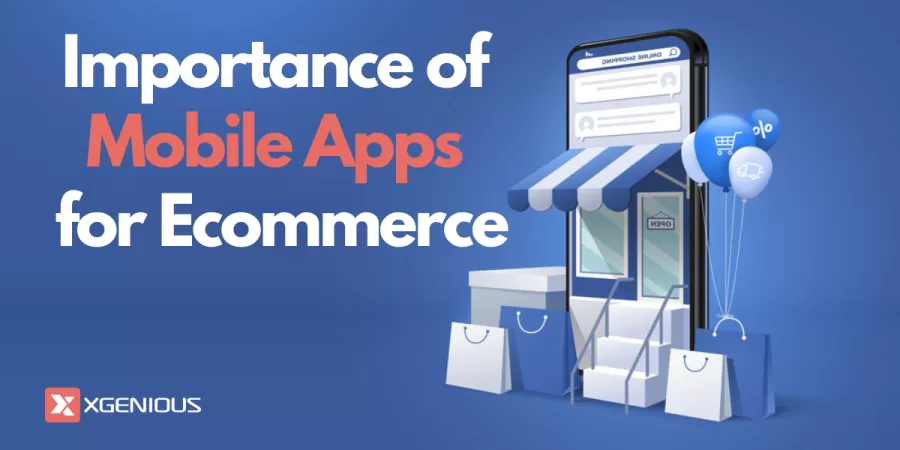 Mobile Apps for E-commerce: The Key to Your Success