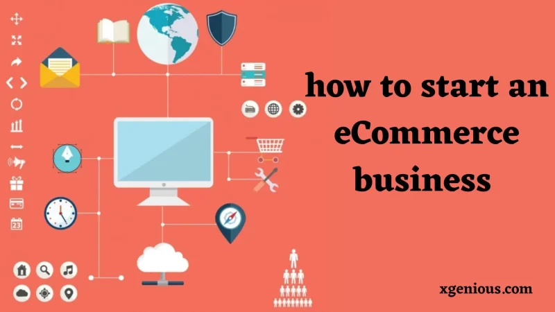 How to start an eCommerce business step by step in 2023