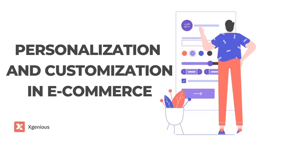 Personalization and Customization in E-commerce