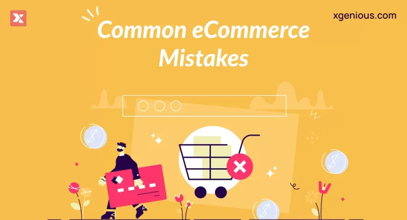 20 Common eCommerce mistakes That Could Affect You Sales