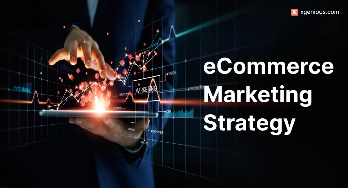 eCommerce marketing strategy