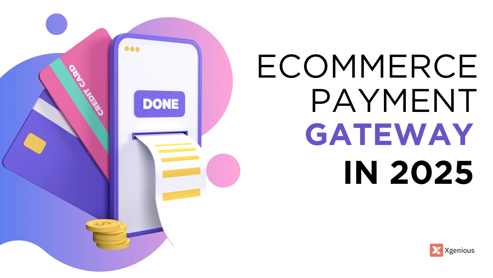 7 Reliable and Widely-Recognized E-commerce Payment Gateways in 2025