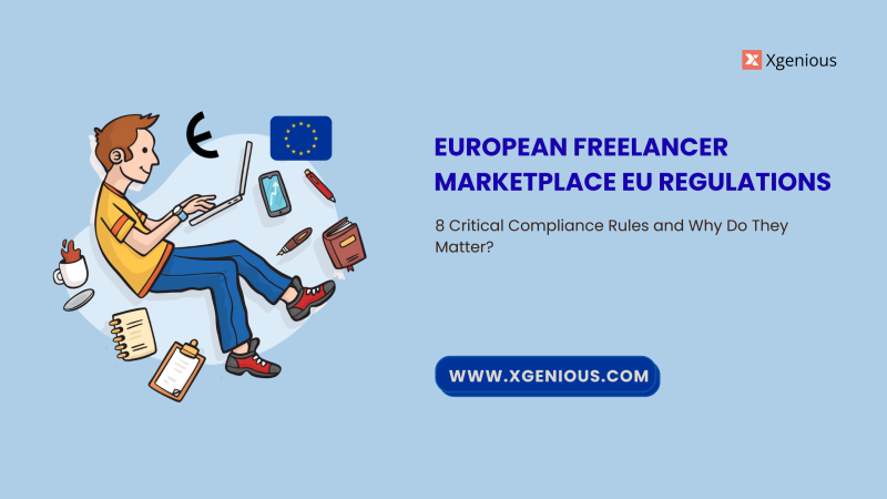European Freelancer Marketplace EU Regulations: 8 Critical Compliance Rules