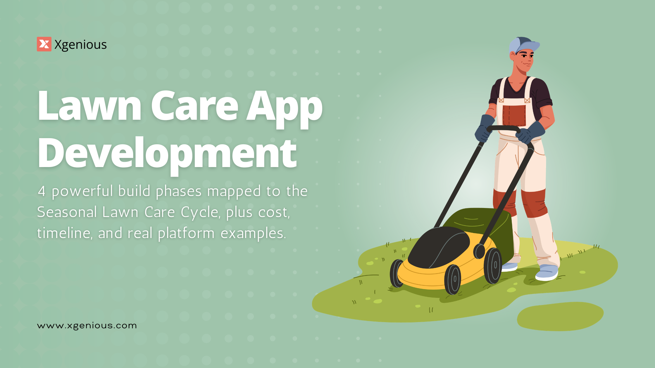 Lawn care app development showing 4 powerful build phases mapped to spring, summer, fall, and winter demand patterns